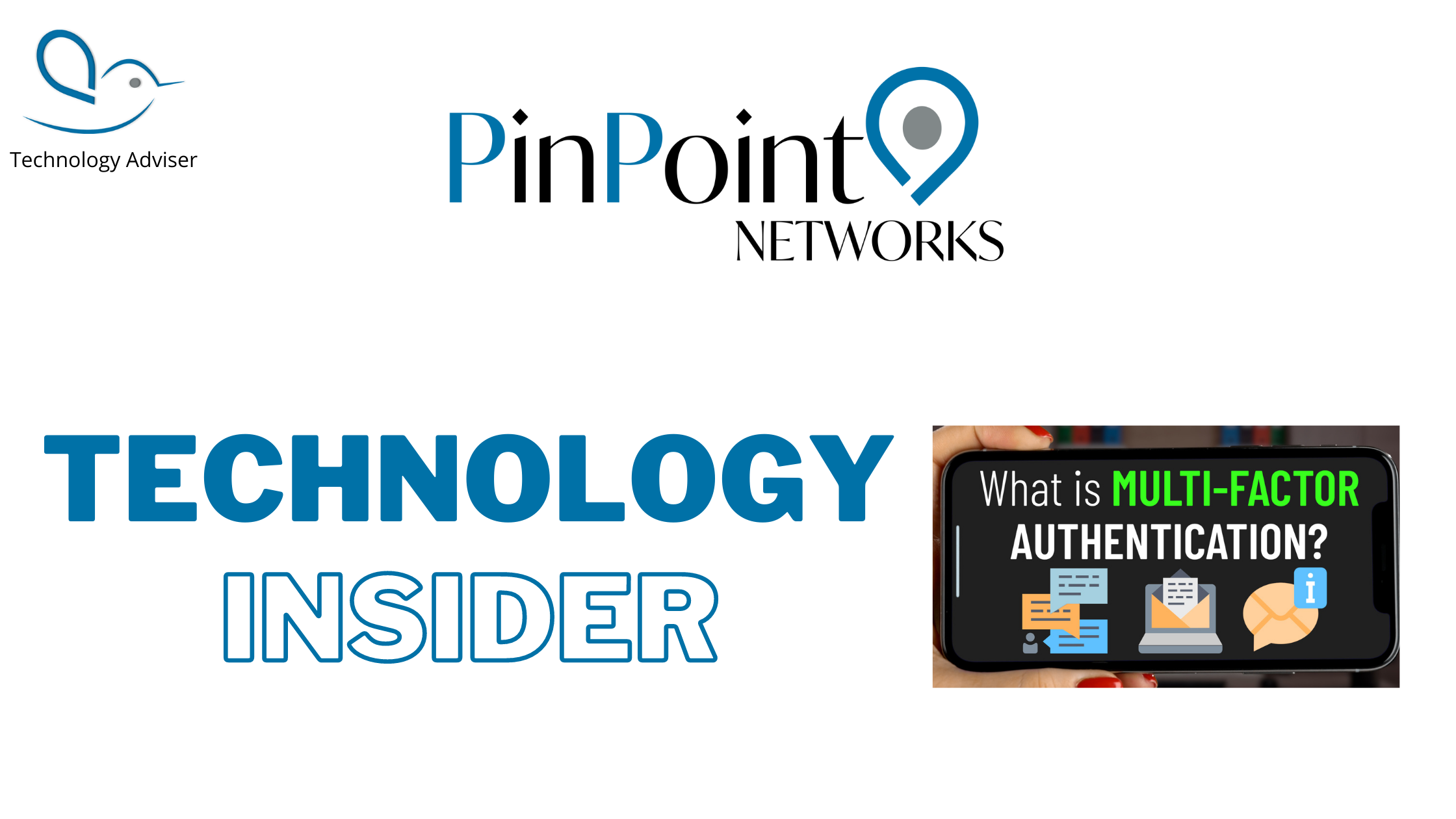 Read more about the article Technology Insider – What is Multi-Factor Authentication?